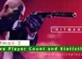Hitman 2 live player count and statistics