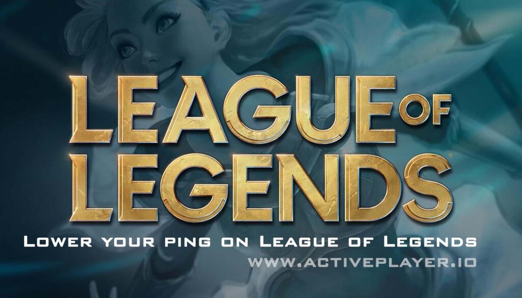 lower your ping on league of legends