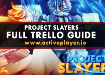 Project Slayers full Trello Guide