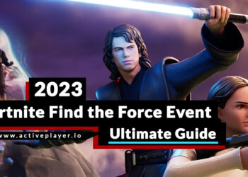 Fortnite Find the Force Ultimate Guide 2023