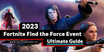 Fortnite Find the Force Ultimate Guide 2023