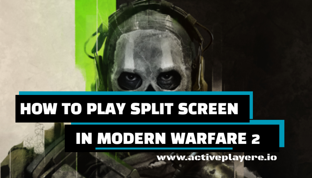 How to play split screen for modern warfare 2