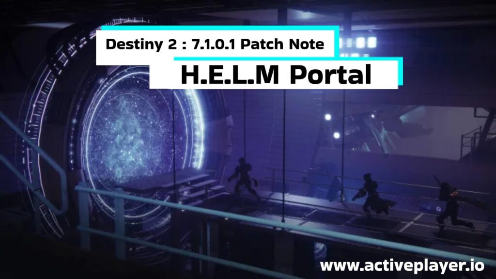 Destiny 2 Patch note H.E.L.M Portal