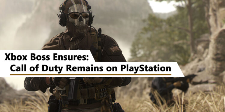 Xbox Boss Ensures Call of Duty Remains on PlayStation