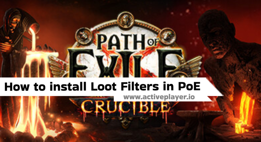 How to install Loot Filters in PoE