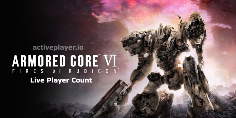 ARMORED CORE VI_ FIRES OF RUBICON Live Player Count
