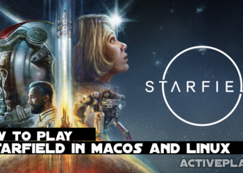 How to play Starfield in MacOs and Linux