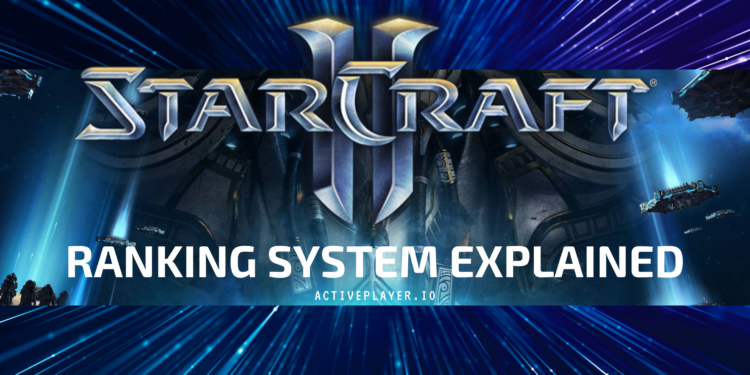 Starcraft 2 Ranking system Explained