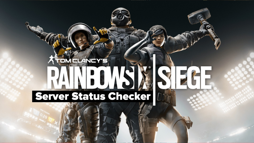 Rainbow Six Siege Server Status Checker