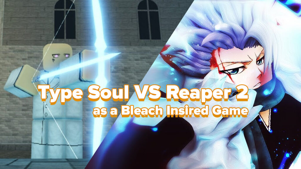 Type Soul VS Reaper 2
