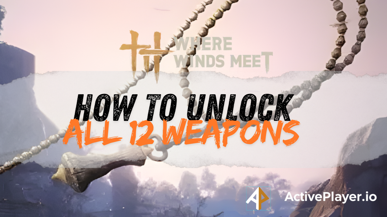 How to Unlock All 12 Weapons