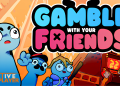 Gamble with your Friends live player count