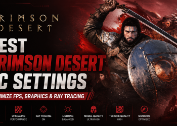 Best Settings For Crimson Desert On PC
